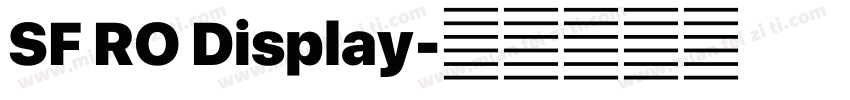 SF RO Display字体转换
